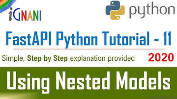 Using Nested Models in FastAPI - FastAPI Python Tutorial :11 - iGnani Adda247
