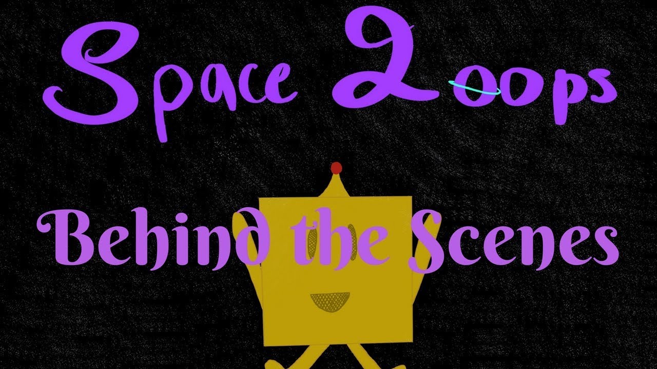 Space Loops | Behind the Scenes