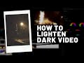 How to lighten dark video - Adobe Premiere Pro 2020