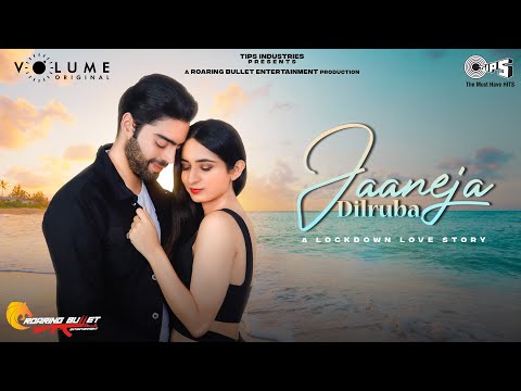 Jaaneja Dilruba- Harshita K, Sudeep J | FT. Aakkash K, Sonia M | Volume Originals |New Romantic Song