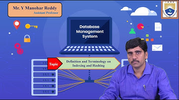 Definition and Terminology on  Indexing and Hashing by Mr. Y Manohar Reddy