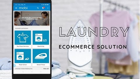 On-demand Laundry & Dry-cleaning Mobile App Builder| Get Orders Online
