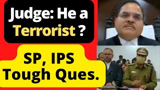 Judge: Was He a Terrorist, How can you do this ! SP, IPS Tough time in HC #PatnaHighCourt #LawChakra