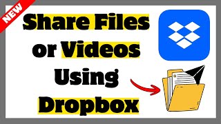 How to Share Files or Videos Using Dropbox – Easy Method (2026)