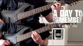 A Day To Remember - End Of Me - Guitar Cover