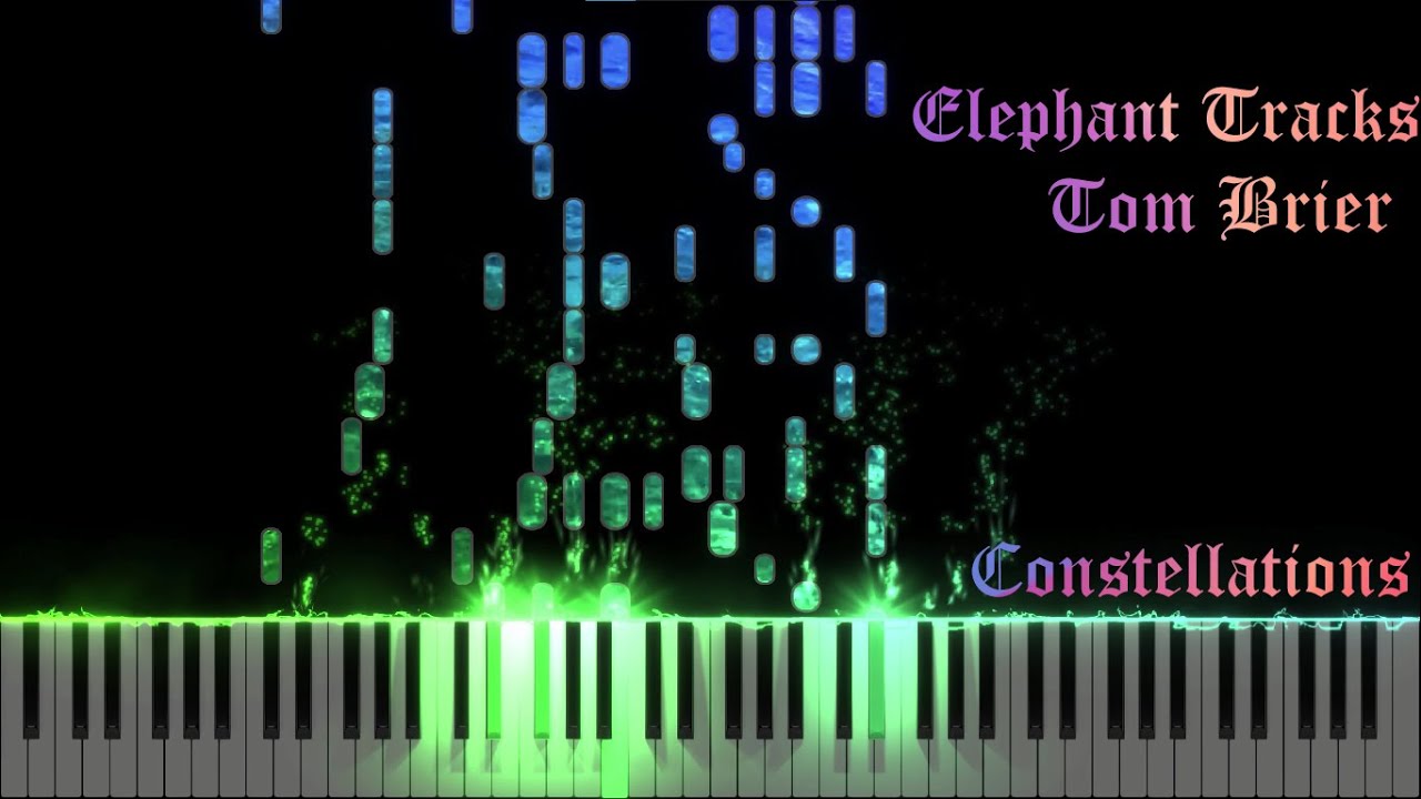 Tom Brier - Elephant Tracks (Piano Cover) | Constellations