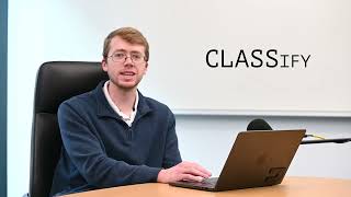 CLASSify - A Full Walkthrough