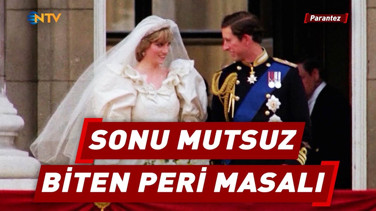 Ölümünün Üzerinden 28 Yıl Geçti! Halkın Prensesi Olarak Tanınan Diana'nın Hikayesi... | NTV Parantez