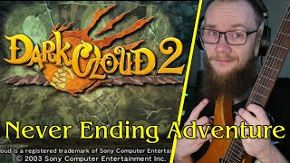 Dark Cloud 2 - Never Ending Adventure [Groovy Guitar]