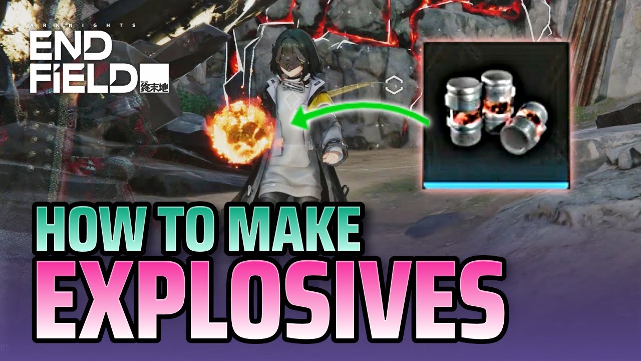 How To Make Explosive Guide - Arknights: Enfield