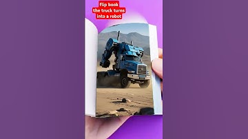 flip book the truck turns into a robot #ai #robot #shortvideo