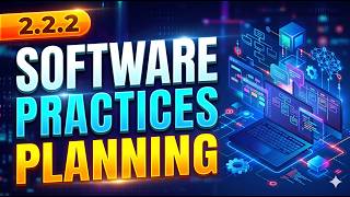 2.2.2  Software Practices:  : Planning: SOFTWARE ENGINEERING (315323)