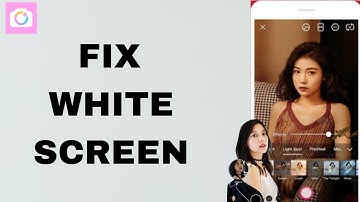 Hoe u het witte scherm in de BeautyCam-app kunt repareren en oplossen | Stap voor stap