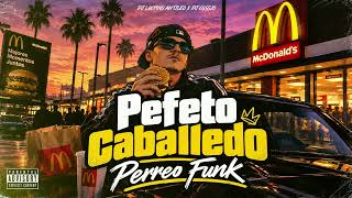 PEFETO CABALLEDO (Perreo Funk) - DJ Cossio Ft. DJ Luc14no Antileo