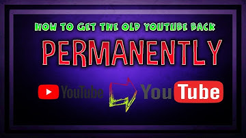 [Tutorial] How to get the OLD YouTube back forever!