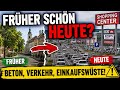 Früher grün – heute nur noch Beton und Einkaufszentren?