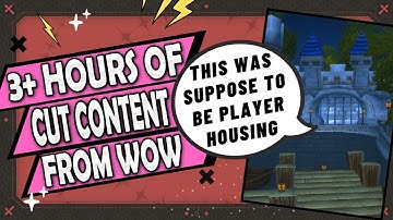 3+ Hours of Cut Content in WoW to Fall Asleep to