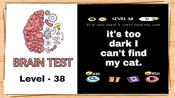 Brain Test Level 38 It is too dark i can