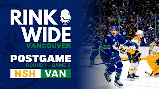 RINK WIDE PLAYOFF POSTGAME: Vancouver Canucks vs Nashville Predators | Round 1  Game 2