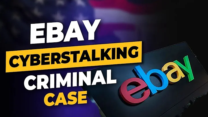 eBay Cyberstalking Criminal Case