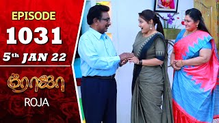 ROJA Serial | Episode 1031 | 5th Jan 2022 | Priyanka | Sibbu Suryan | Saregama TV Shows Tamil