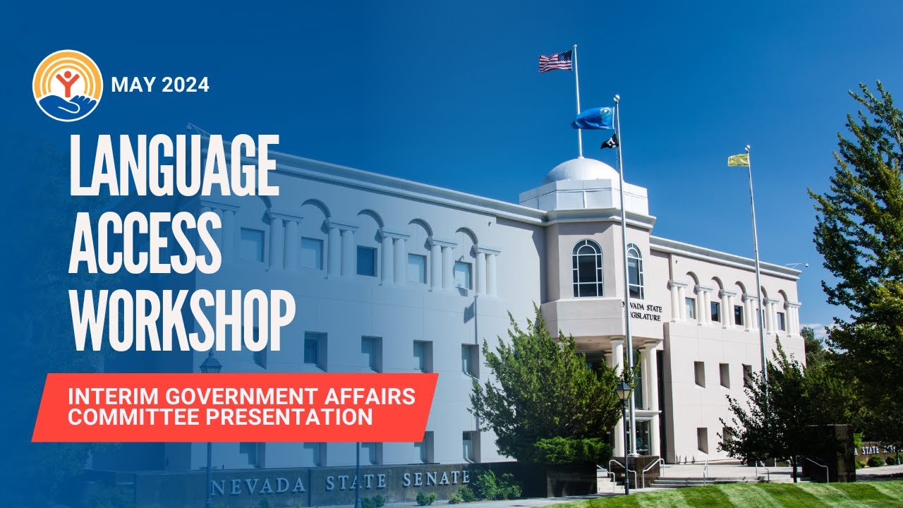 Language Access in Southern Nevada: Interim Government Affairs Committee Presentation