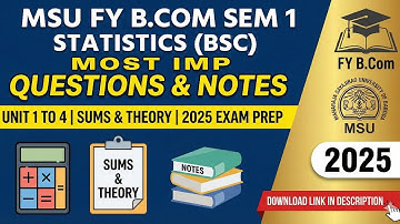 MSU FY B.Com Sem 1 statistics BSC | 🔴 Most IMP Questions 🤯 sums and theory | Unit 1 to 4 Notes  2025