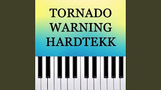 TORNADO WARNING HARDTEKK (Piano Version) - Dario D'Aversa
