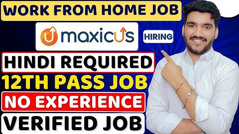 Maxicus Work From Home Jobs 2025 | Online Jobs At Home | Verified Remote Job | WFH Job For 12th Pass