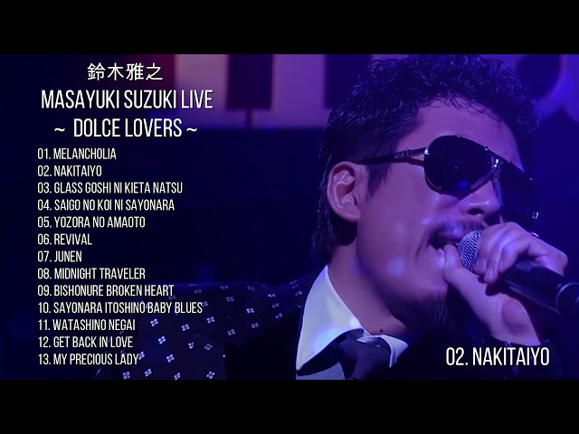 Masayuki Suzuki - dolce Lovers -  Full Live Songs class=