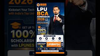 LPU BCA Admission 2026 💻 | Get Up to 100% Scholarship with LPUNEST 🎓