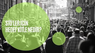 Stöler Için Hedef Kitle Nedir?