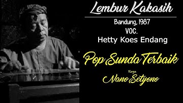 LEMBUR KAKASIH - voc Hetty Koes Endang ( Lirik Lagu ) | Pop Sunda Terbaik | ORIGINAL PRODUCT