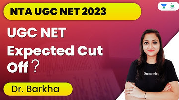 UGC NET Expected Cutoff | Dr. Barkha