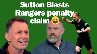CHRIS SUTTON BLASTS RANGERS AND TELLS THEM TO STOP BLAMING WILLIE COLLUM FOR THE DEFEAT TO CELTIC
