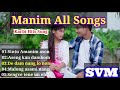Manim karbi all songs