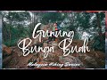 ⛰️#39  - GUNUNG BUNGA BUAH | 10 JAM HIKING TREK 12.2KM | English Subtitle | MALAYSIA HIKING #13