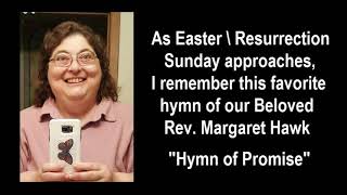 Hymn of Promise   Tribute to Rev Margaret Hawk