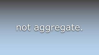 What does Disaggregate mean?