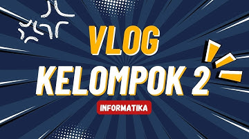 Tugas Informatika "membuat vlog" 9A kelompok 2 (Sekolah)
