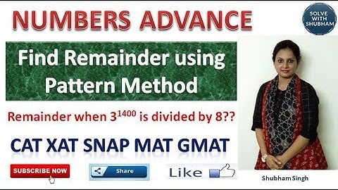 Finding Remainders using Pattern Method for CAT 2018