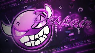 [HARD DEMON] Despair By Viprin