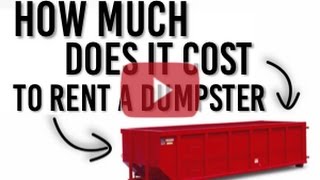 Dumpster Rental | How Much Does It Cost to Rent a Dumpster?