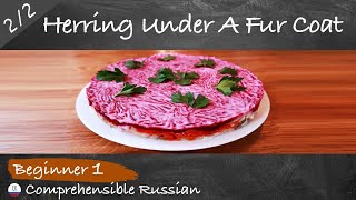 Herring Under A Fur Coat #2 Laying out the Salad Layers (Cooking Russian Food Russian for Beginners)