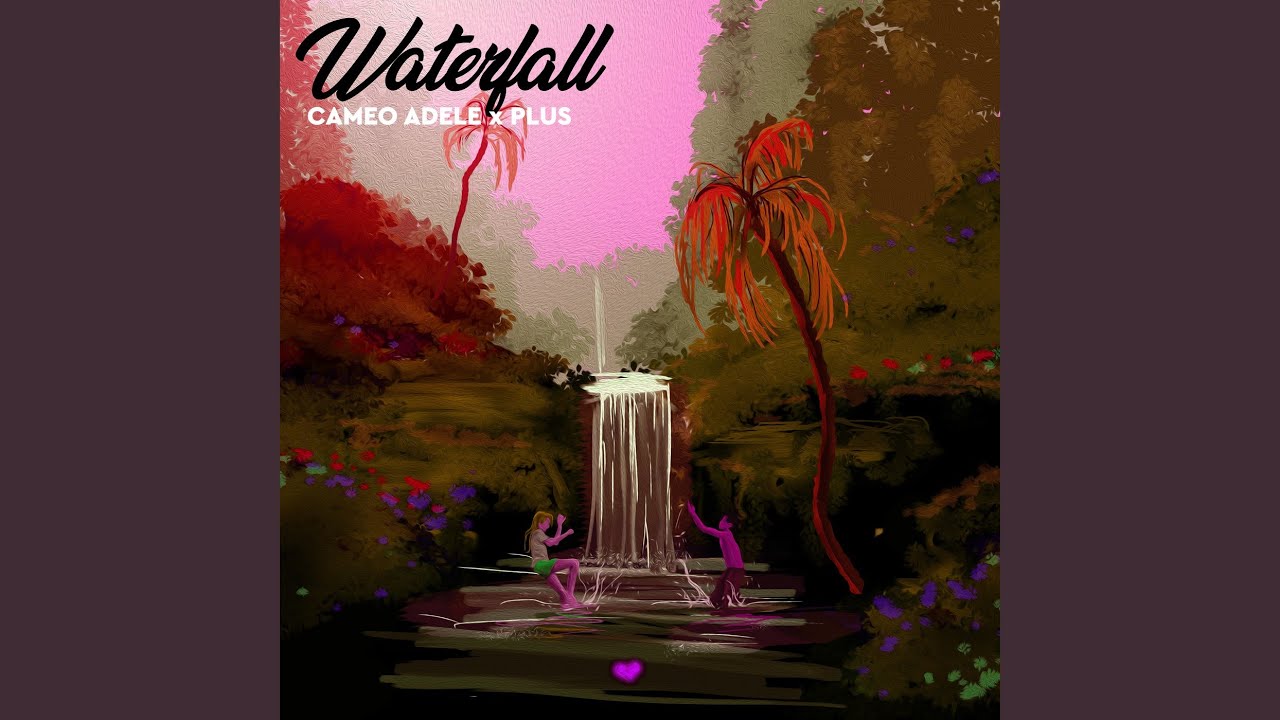 Watch Waterfall on YouTube Watch Waterfall on YouTube