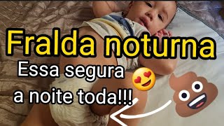 Fralda Noturna A Melhor Fralda Calça, Segura A Noite Toda E Não Vaza, Nem Deixa O Bebê Molhado