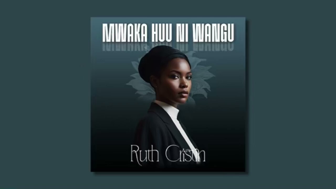 Ruth cristin - Mwaka Huu(Audio)