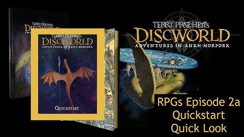 Role Playing Games Ep2a -  Discworld RPG: Adventures In Ankh-Morpork Quick Start Quick Look