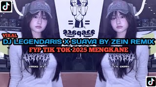 Download Lagu DJ LEGENDARIS X SUAVA BY ZEIN REMIX SOUND Zen5EMBE FYP TIKTOK 2025 KALIAN CARI INI !! MP3