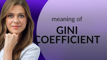 Understanding the Gini Coefficient: A Guide to Economic Inequality